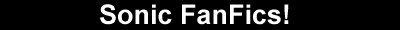 Sonic Fanfics